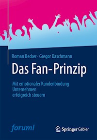 Das Fan-Prinzip - Roman Becker - E-Book