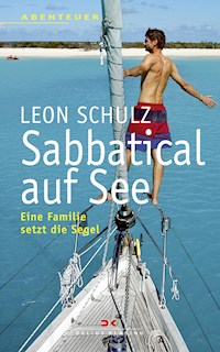 Sabbatical auf See - Leon Schulz - E-Book