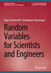 Random Variables for Scientists and Engineers - Rajan Chattamvelli - E-Book