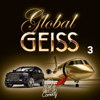 Global Geiss, Folge 3 - Diverse Autoren - Hörbuch
