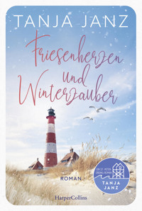 Friesenherzen und Winterzauber - Tanja Janz - E-Book