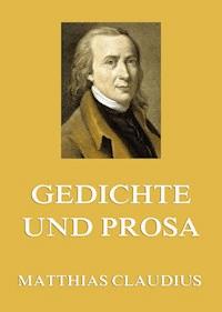 Gedichte und Prosa - Matthias Claudius - E-Book