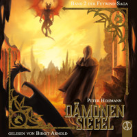 Feywind-Saga 2 - Dämonensiegel - Peter Hohmann - Hörbuch