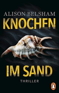 Knochen im Sand - Alison Belsham - E-Book