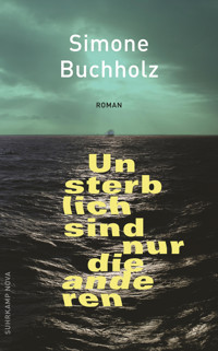 Unsterblich sind nur die anderen - Simone Buchholz - E-Book
