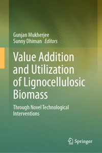Value Addition and Utilization of Lignocellulosic Biomass -  - E-Book