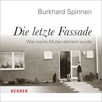 Die letzte Fassade - Burkhard Spinnen - Hörbuch