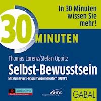 30 Minuten Selbst-Bewusstsein - Stefan Oppitz - Hörbuch