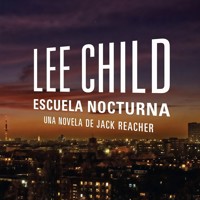 Escuela Nocturna - Lee Child - Hörbuch