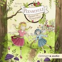 Die Feenschule 1. Zauber im Purpurwald - Barbara Rose - Hörbuch