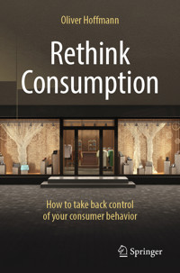 Rethink Consumption - Oliver Hoffmann - E-Book