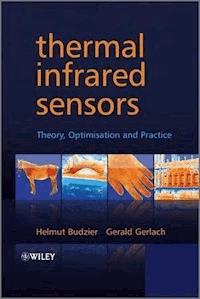 Thermal Infrared Sensors - Helmut Budzier - E-Book