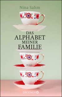 Das Alphabet meiner Familie - Nina Sahm - E-Book