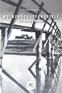 Wolkenschattenspiele - Helmut Manthey - E-Book