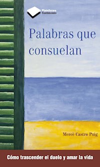 Palabras que consuelan - Mercè Castro Puig - E-Book