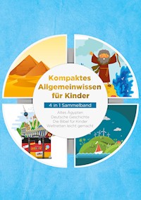 Kompaktes Allgemeinwissen für Kinder - 4 in 1 Sammelband - Peer Galenski - E-Book