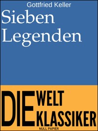 Sieben Legenden - Gottfried Keller - E-Book