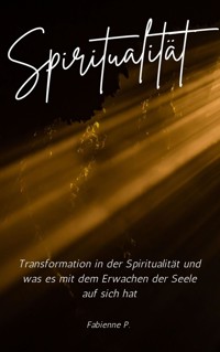 Spiritualität - Fabienne P. - E-Book