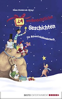 24 weihnachtliche Geschichten. Ein Adventskalenderbuch -  - E-Book