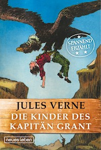 Die Kinder des Kapitäns Grant - Jules Verne. - E-Book