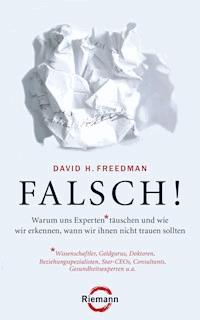 Falsch! - David H. Freedman - E-Book