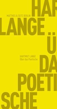 Über das Poetische - Hartmut Lange - E-Book