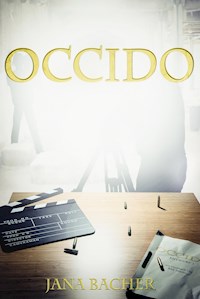 Occido - Jana Bacher - E-Book
