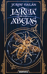 Ruta de las abejas - Jorge Galán - E-Book