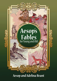 Aesop's Fables for Young and Old - Äsop - E-Book