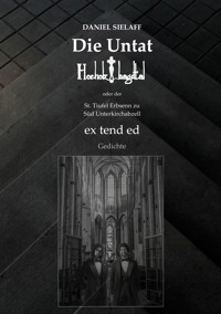 Die Untat Hoeholzbagdtal - Daniel Sielaff - E-Book