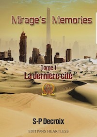 Mirage's memories - S-p Decroix - E-Book