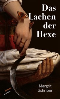 Das Lachen der Hexe - Margrit Schriber - E-Book