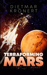 Terraforming Mars - Dietmar Krönert - E-Book