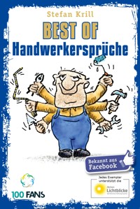 Best of Handwerkersprüche - Stefan Krill - E-Book
