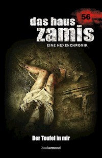 Das Haus Zamis 56 - Der Teufel in mir - Michael Marcus-Thurner - E-Book