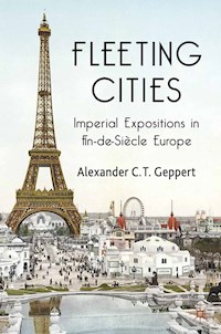 Fleeting Cities - Alexander C.T. Geppert - E-Book