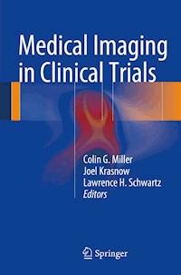 Medical Imaging in Clinical Trials - - E-Book