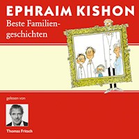 Ephraim Kishons beste Familiengeschichten - Ephraim Kishon - Hörbuch