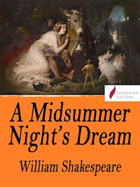A Midsummer Night's Dream - William Shakespeare - E-Book