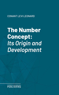 The Number Concept - Levi Leonard Conant - E-Book