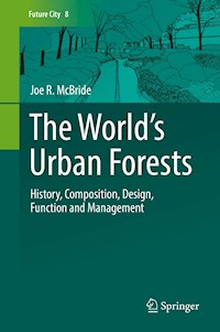 The World’s Urban Forests - Joe R. McBride - E-Book