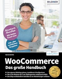 WooCommerce - Das große Handbuch - aktualisierte Neuauflage - Bernd Schmitt - E-Book