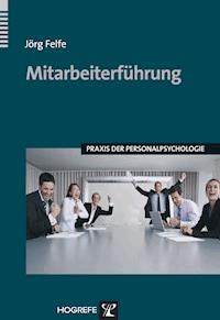 Mitarbeiterführung - Jörg Felfe - E-Book