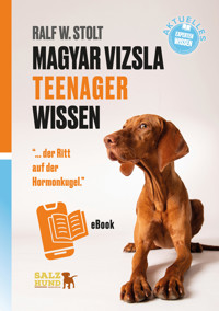 Magyar Vizsla TEENAGER Wissen - Ralf W. Stolt - E-Book