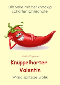 Knüppelharter Valentin - Ludmilla Vaginowa - E-Book