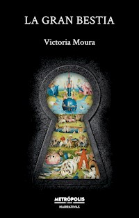 La Gran Bestia - Victoria Moura - E-Book