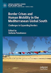 Border Crises and Human Mobility in the Mediterranean Global South - - E-Book