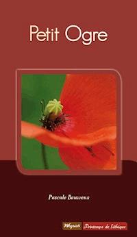 Petit Ogre - Pascale Bauwens - E-Book