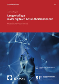 Langzeitpflege in der digitalen Gesundheitsökonomie - Andreas Mayert - kostenlos E-Book