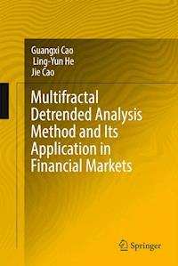 Multifractal Detrended Analysis Method and Its Application in Financial Markets - Guangxi Cao - E-Book